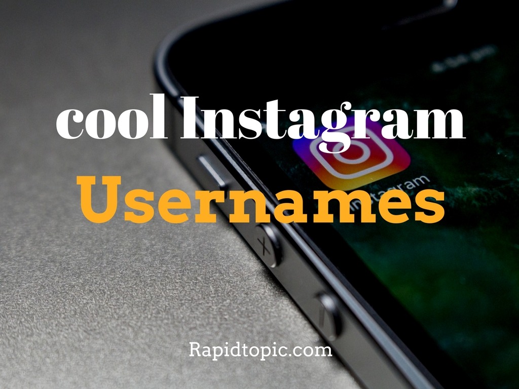 Best Instagram User Names For Boys