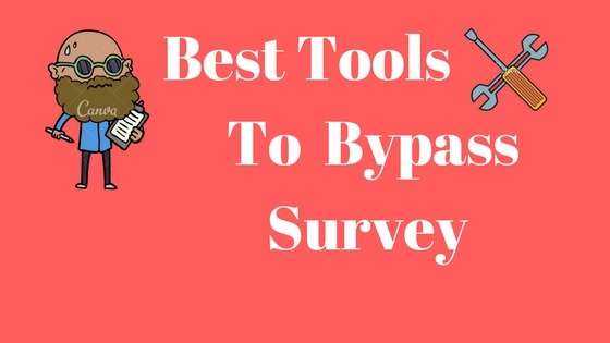 Best Tools To Bypass Survey